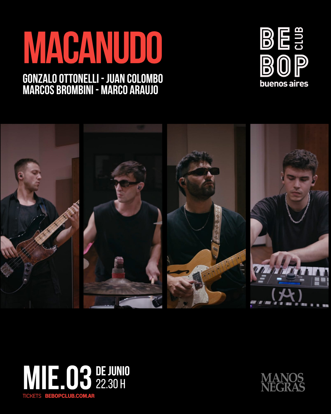 Macanudo | Gonzalo Ottonelli - Juan Colombo - Marcos Brombini - Marco Araujo | 03/06/2026