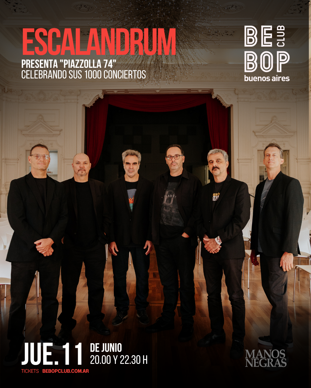 Escalandrum presenta "Piazzolla 74" | Celebrando sus 1000 conciertos | 11/06/2026