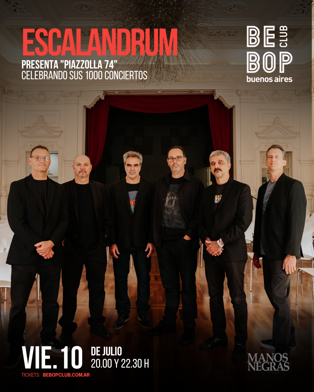 Escalandrum presenta "Piazzolla 74" | Celebrando sus 1000 conciertos | 10/07/2026